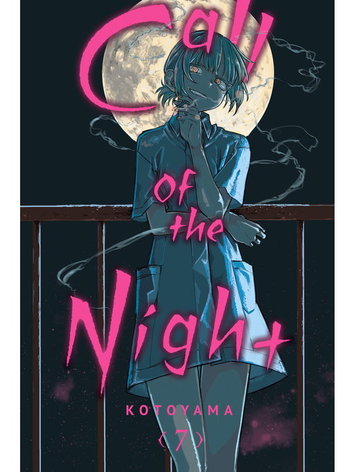 Title details for Call of the Night, Volume 7 by Kotoyama - Available